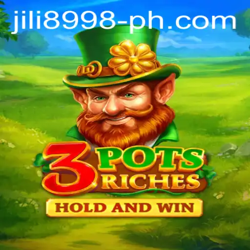 Explore the Exciting World of 3potsRiches with JILI 8998