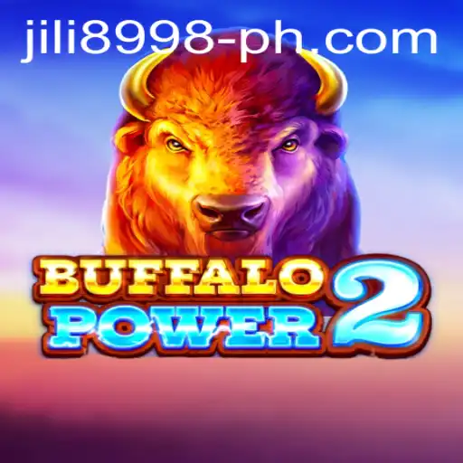 Discover the Thrills of BuffaloPower2 and Key Insights on JILI 8998