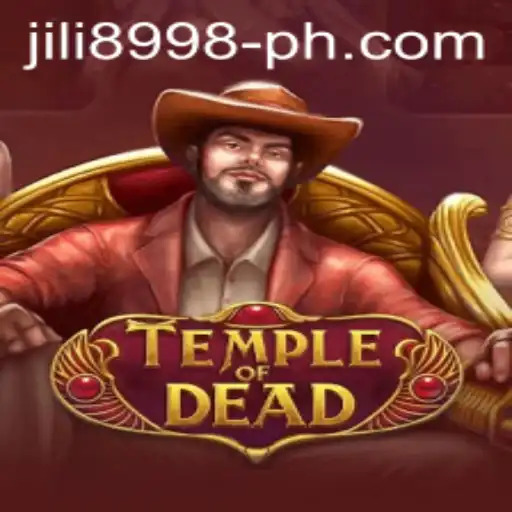 Unlocking the Mysteries of TempleofDead: A Deep Dive into JILI 8998